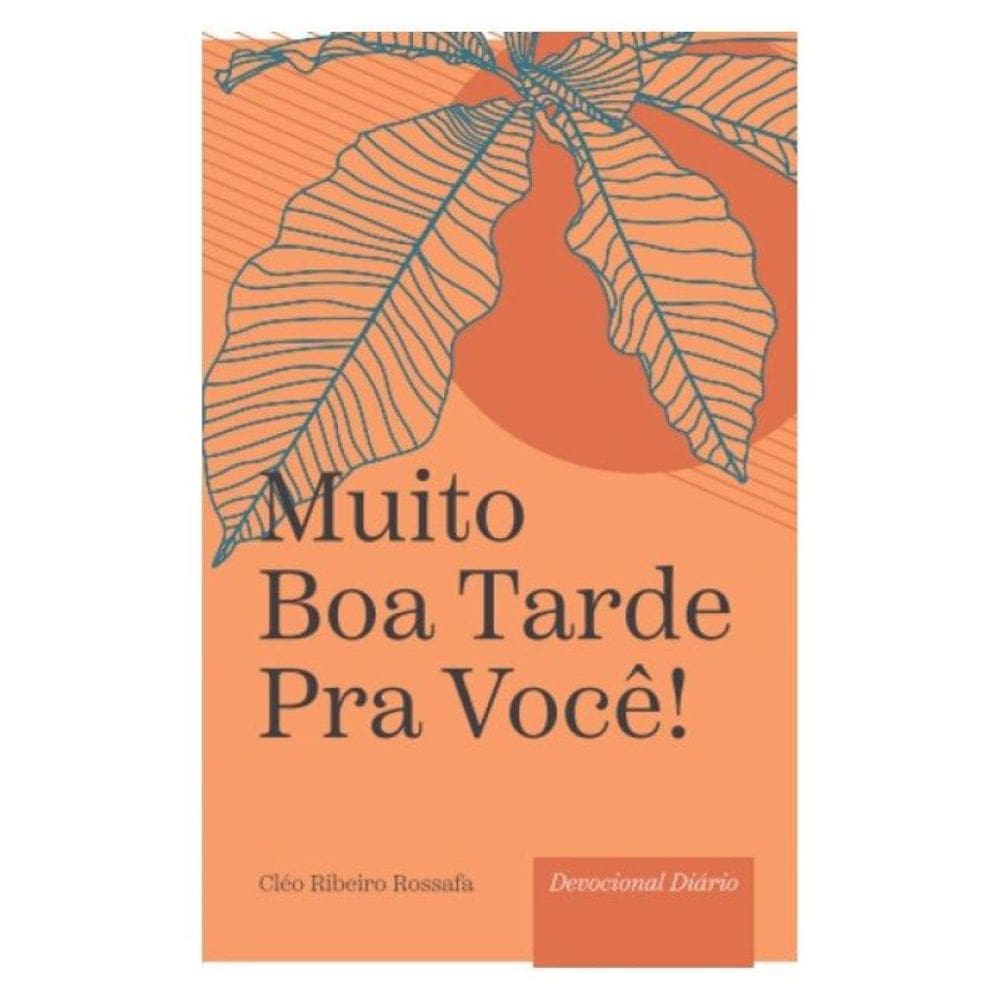Muito Boa Tarde Pra Você!