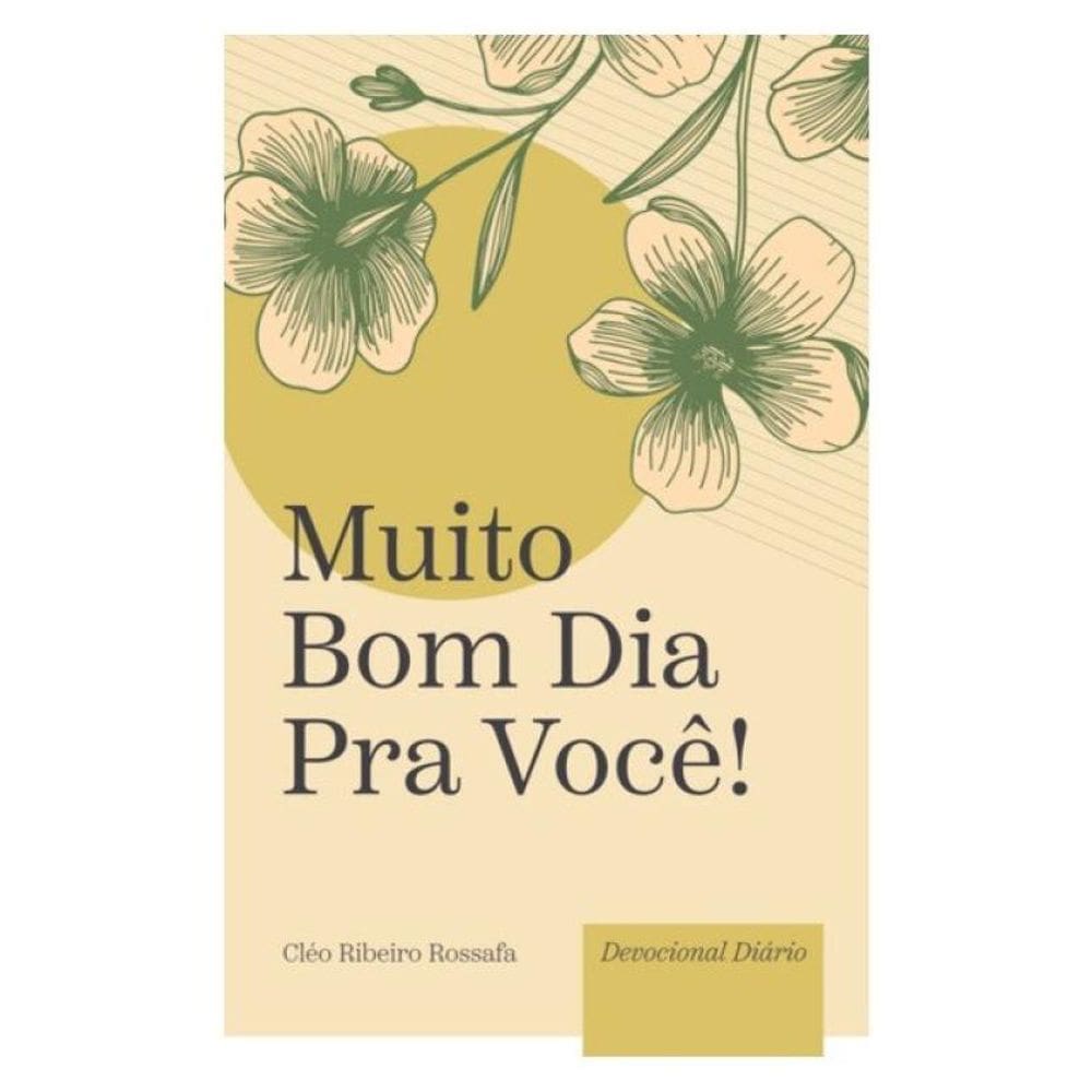 Muito Bom Dia Para Você!