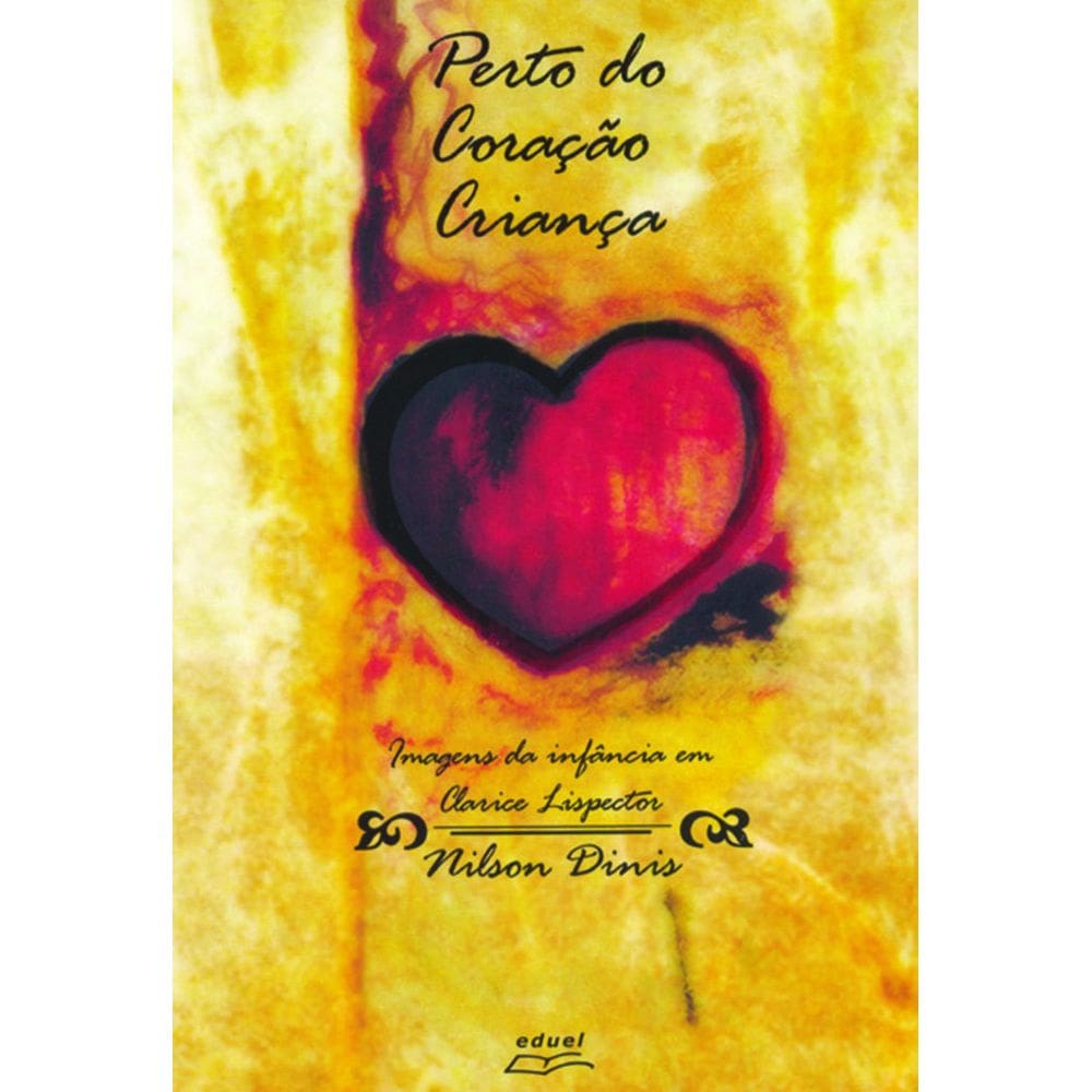 Livro Perto do coração criança: imagens da infância...