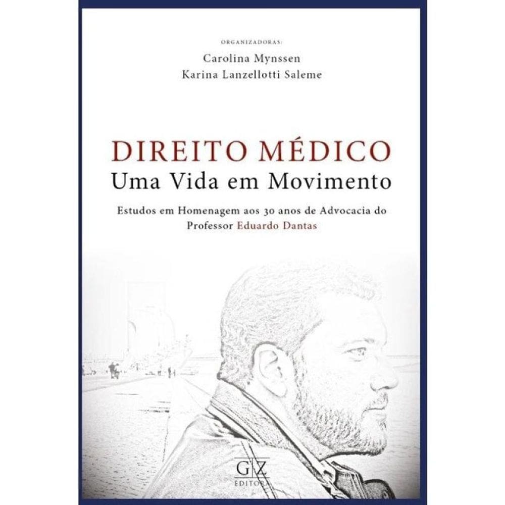 Direito Médico - Uma Vida Em Movimento - 2025