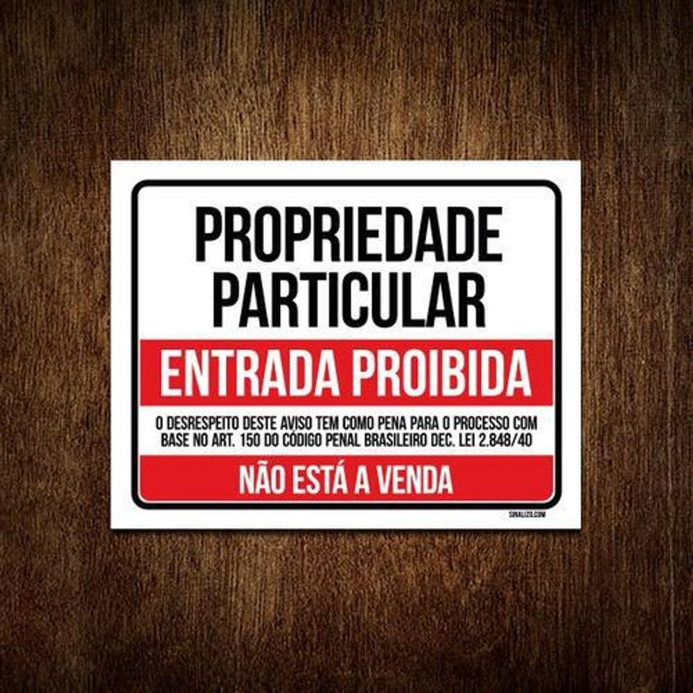 Kit 3 Placas Propriedade Particular Não Está A Venda