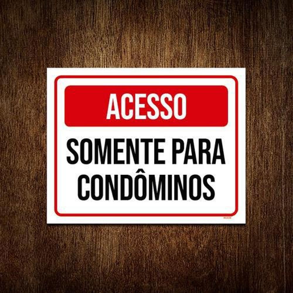 Kit 5 Placas Acesso Somente Para Condôminos