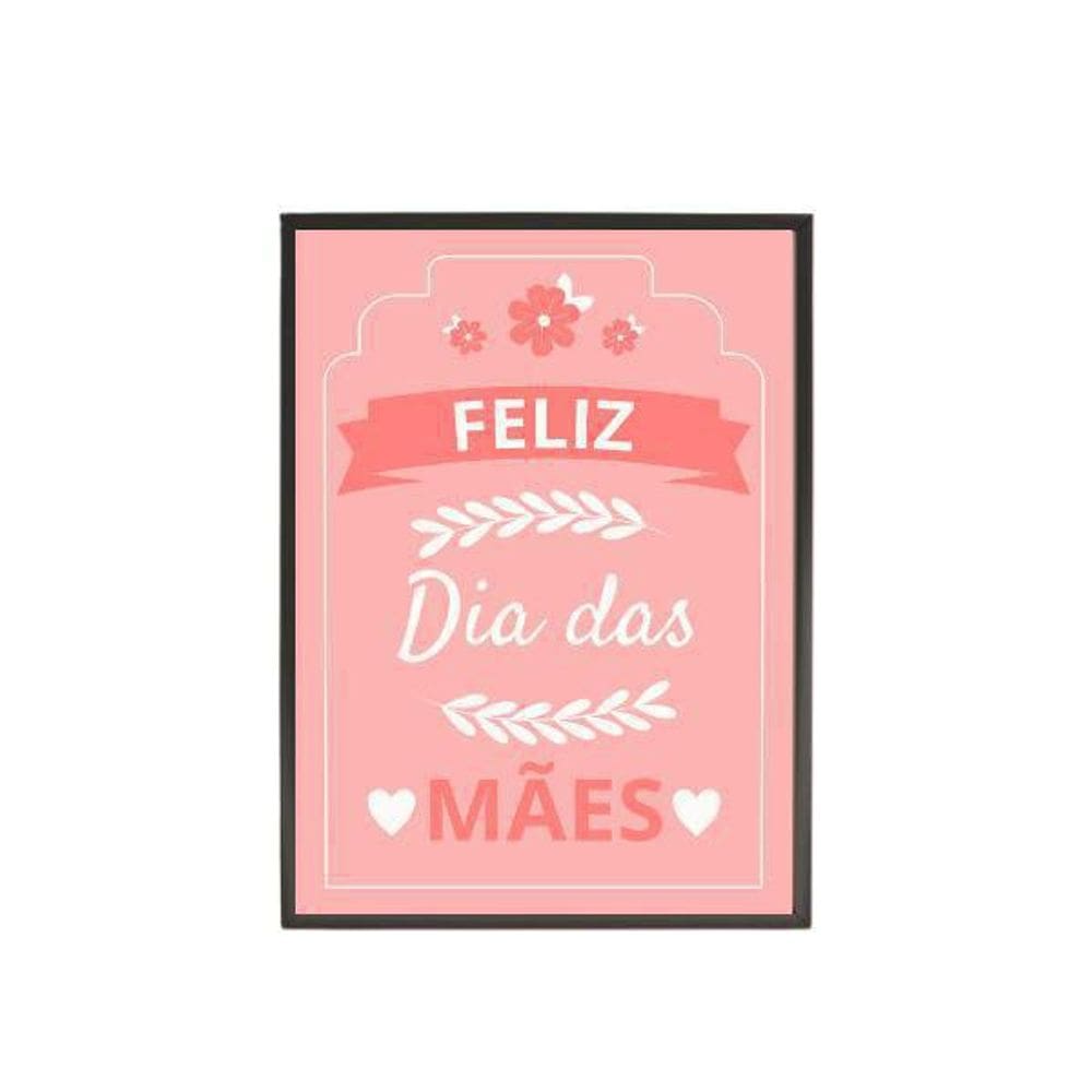 Quadro Decorativo Feliz Dia Das Mães Fundo Rosa 20X30Cm