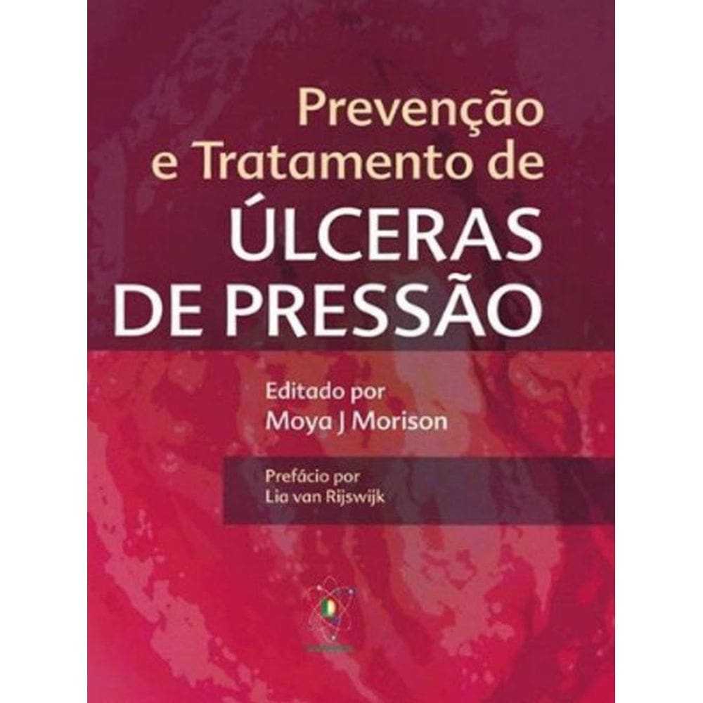 Livro Prevenção E Tratamento De Úlceras De Pressão