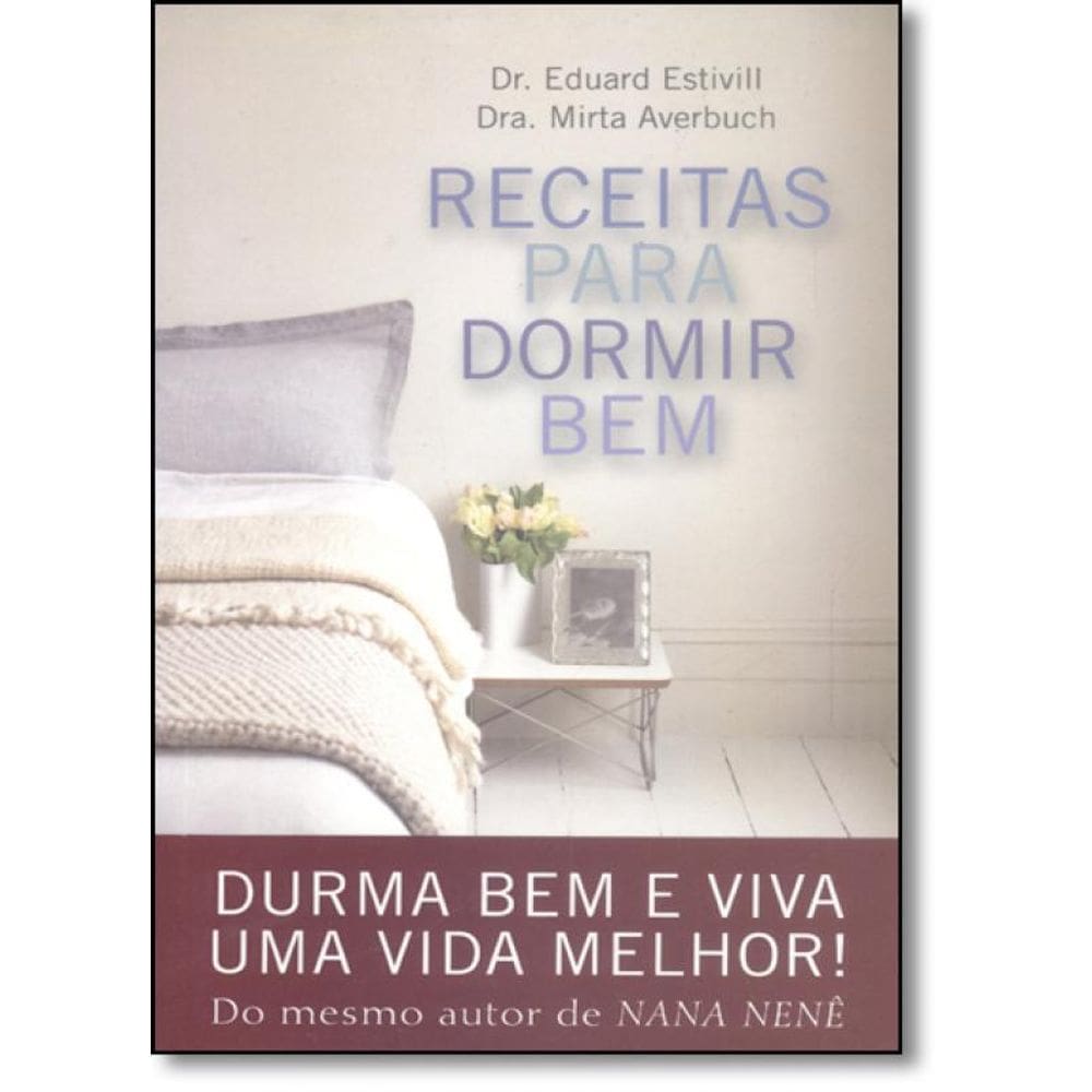 Livro Receitas Para Dormir Bem: Durma Bem E Viva