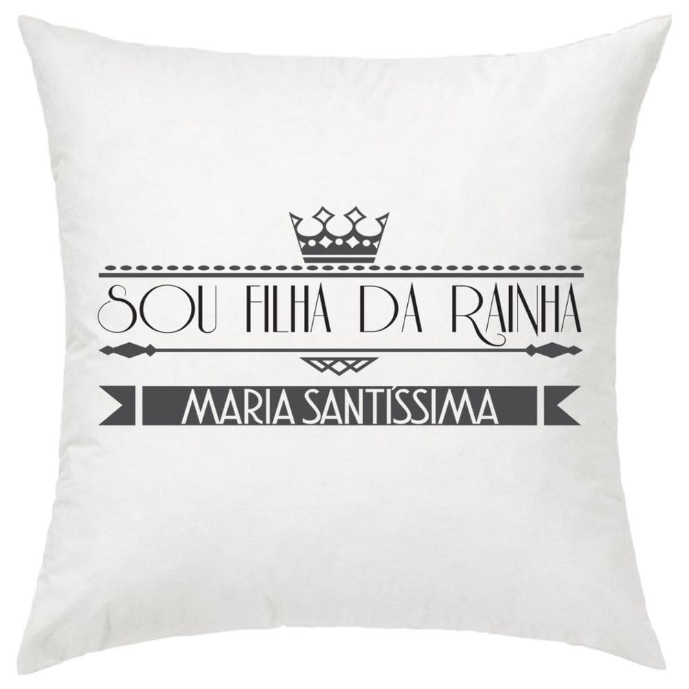 Almofada Decorativa Sou Filha Da Rainha Maria 30 X 30 Cm
