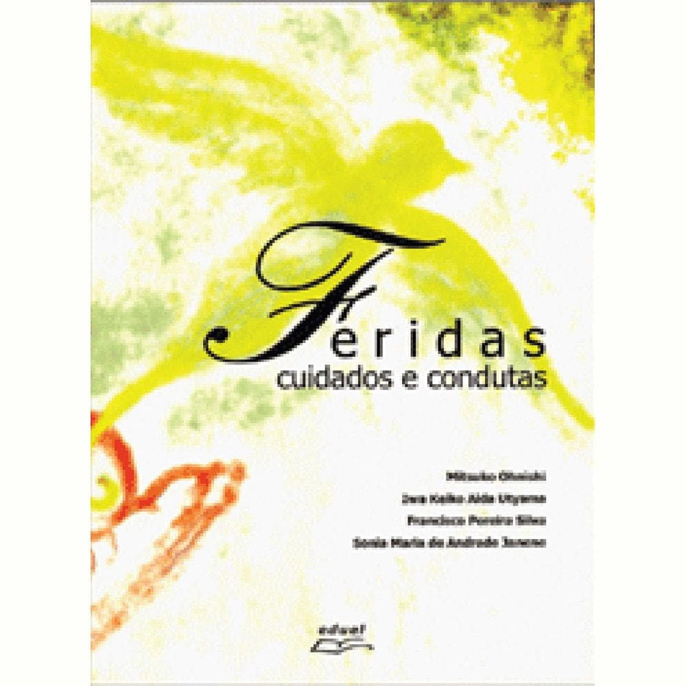 Livro Feridas: Cuidados E Condutas