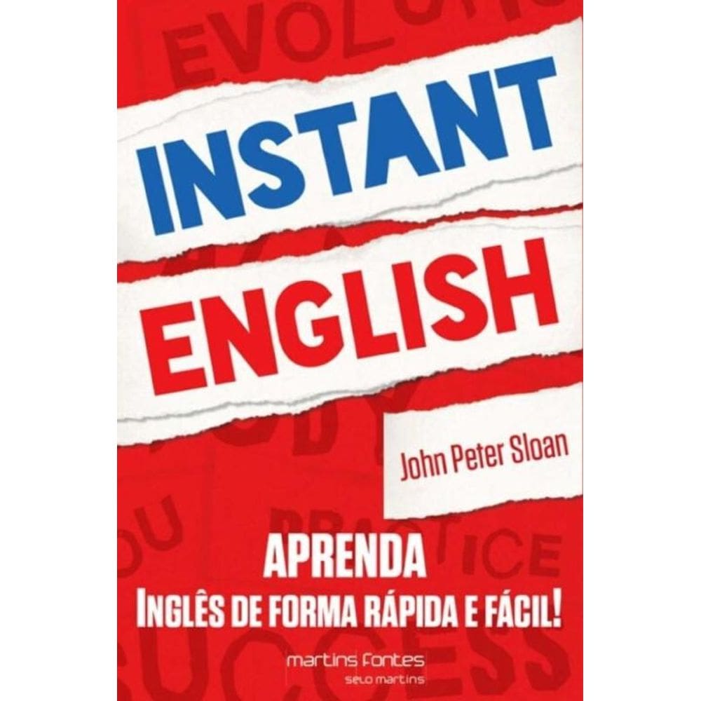 Instant English: Aprenda Ingles De Forma Rapida E