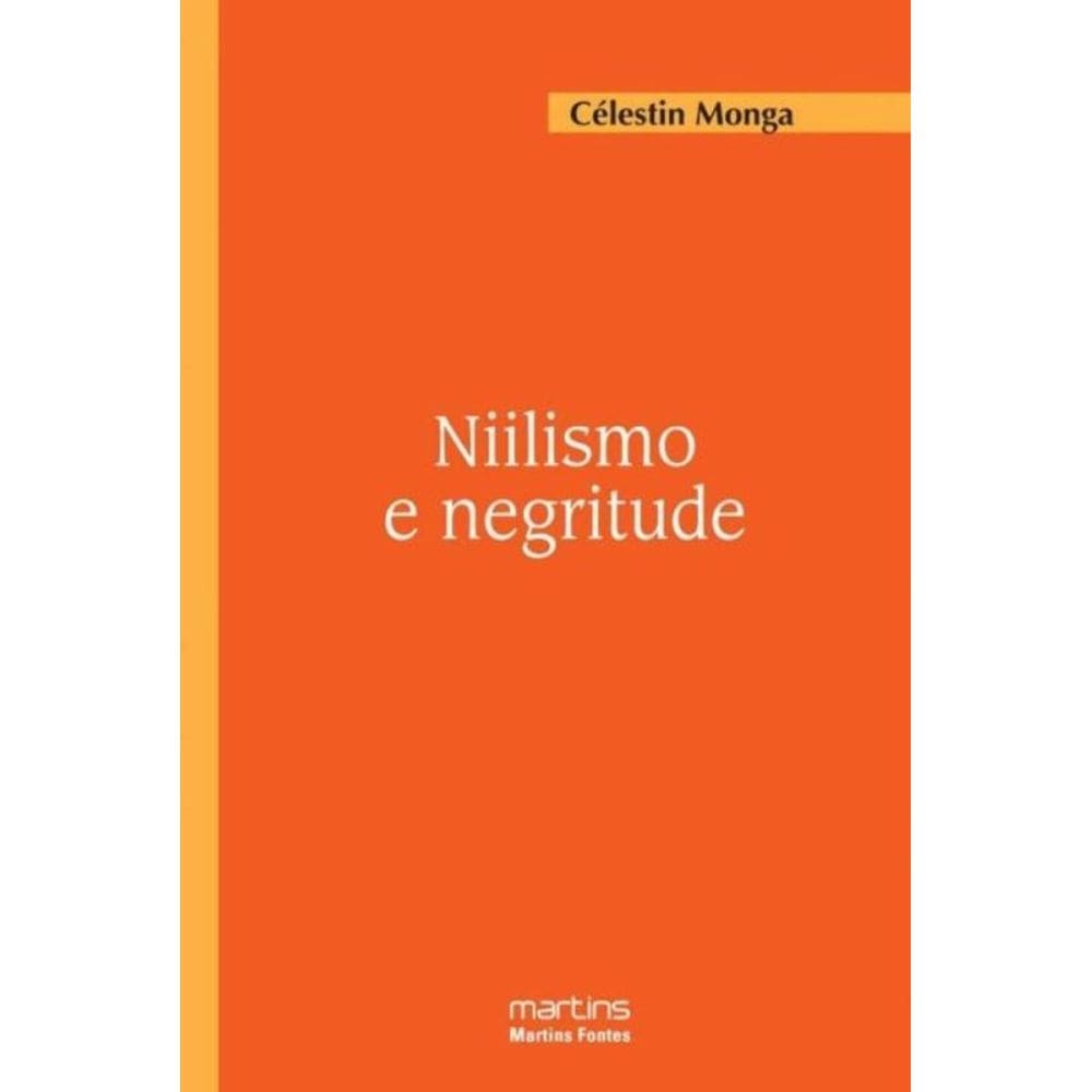 Niilismo E Negritude