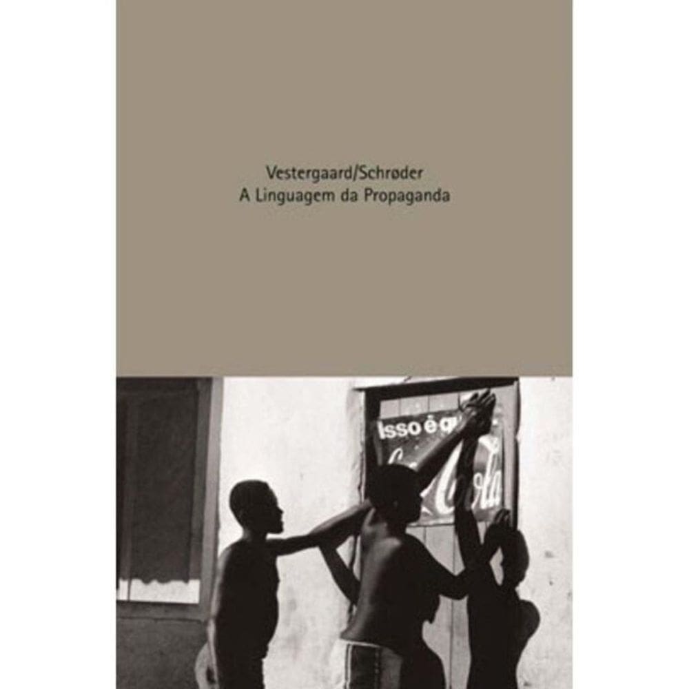 Linguagem Da Propaganda, A - (Martins Fontes)