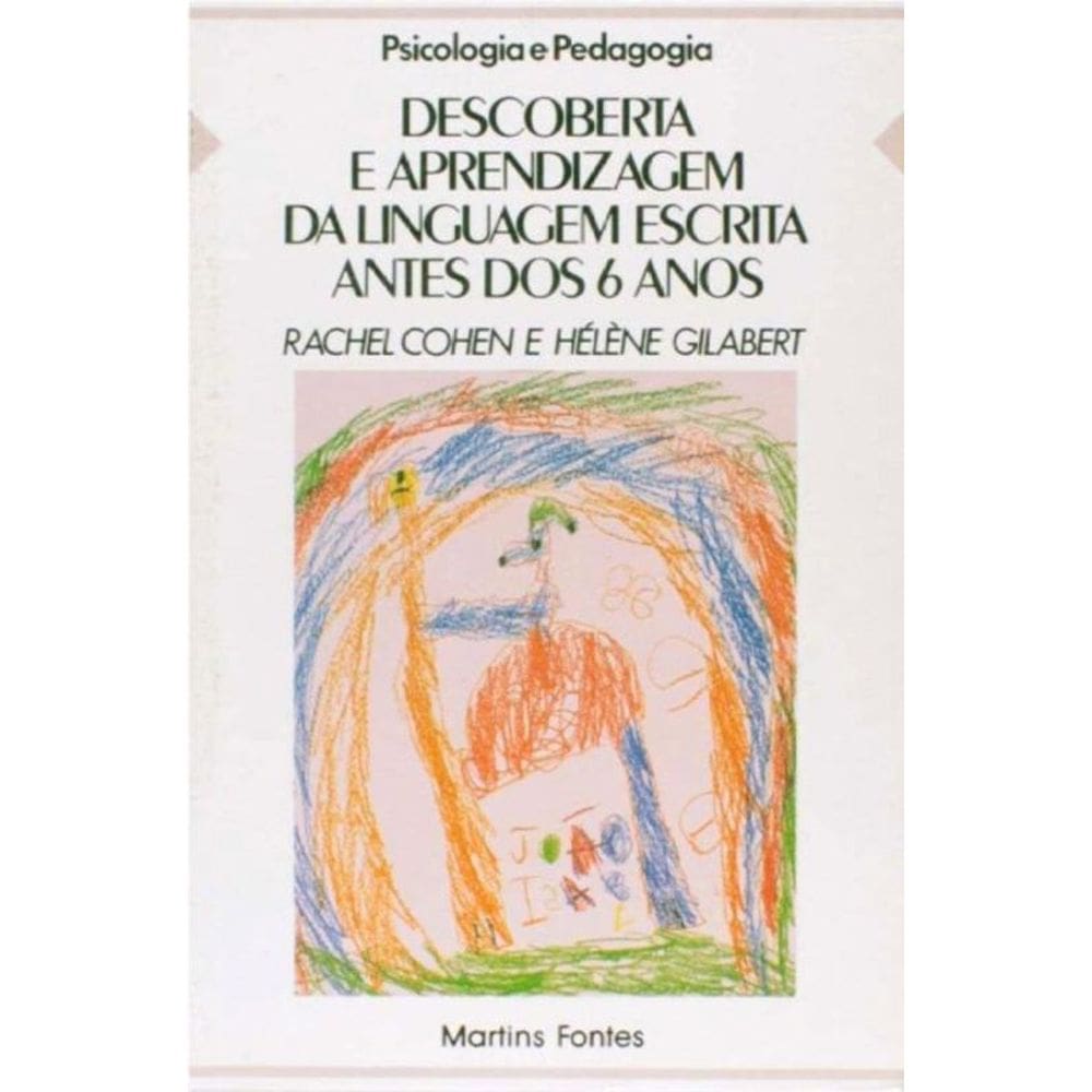 Descoberta E Aprendizagem Da Linguagem Escrita Ant