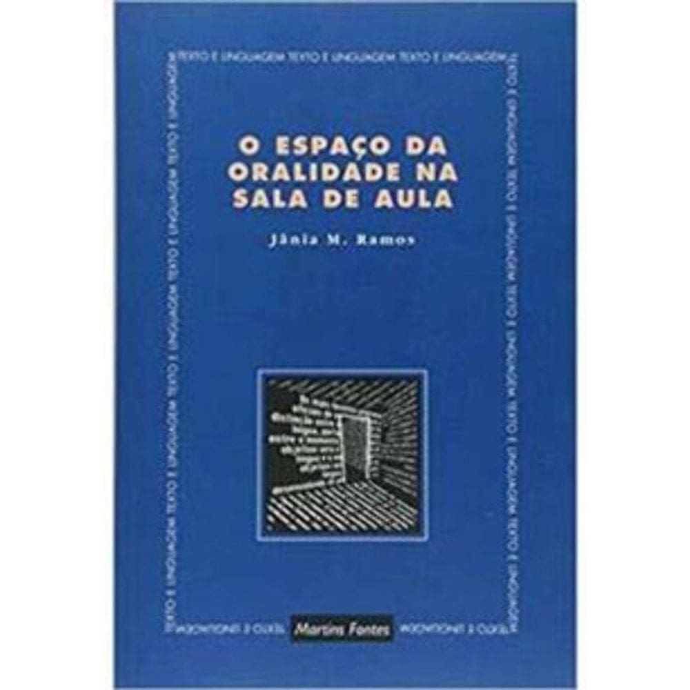 Espaco Da Oralidade Na Sala De Aula, O