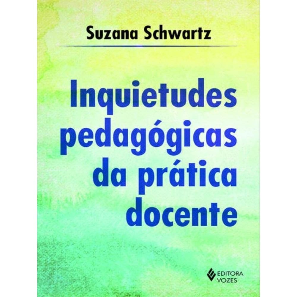 Inquietudes Pedagógicas Da Prática Docente
