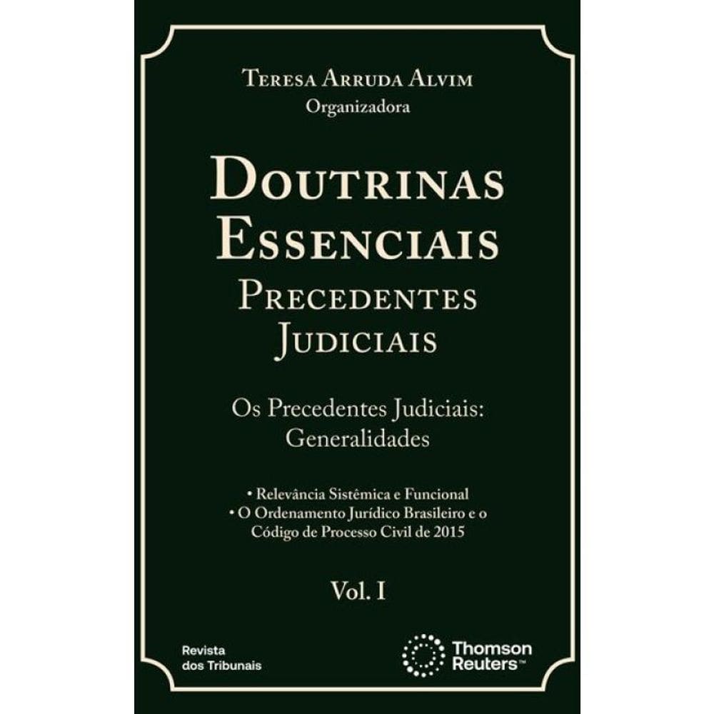 Doutrinas Essenciais Precedentes Judiciais - 2025 - Vol. 1