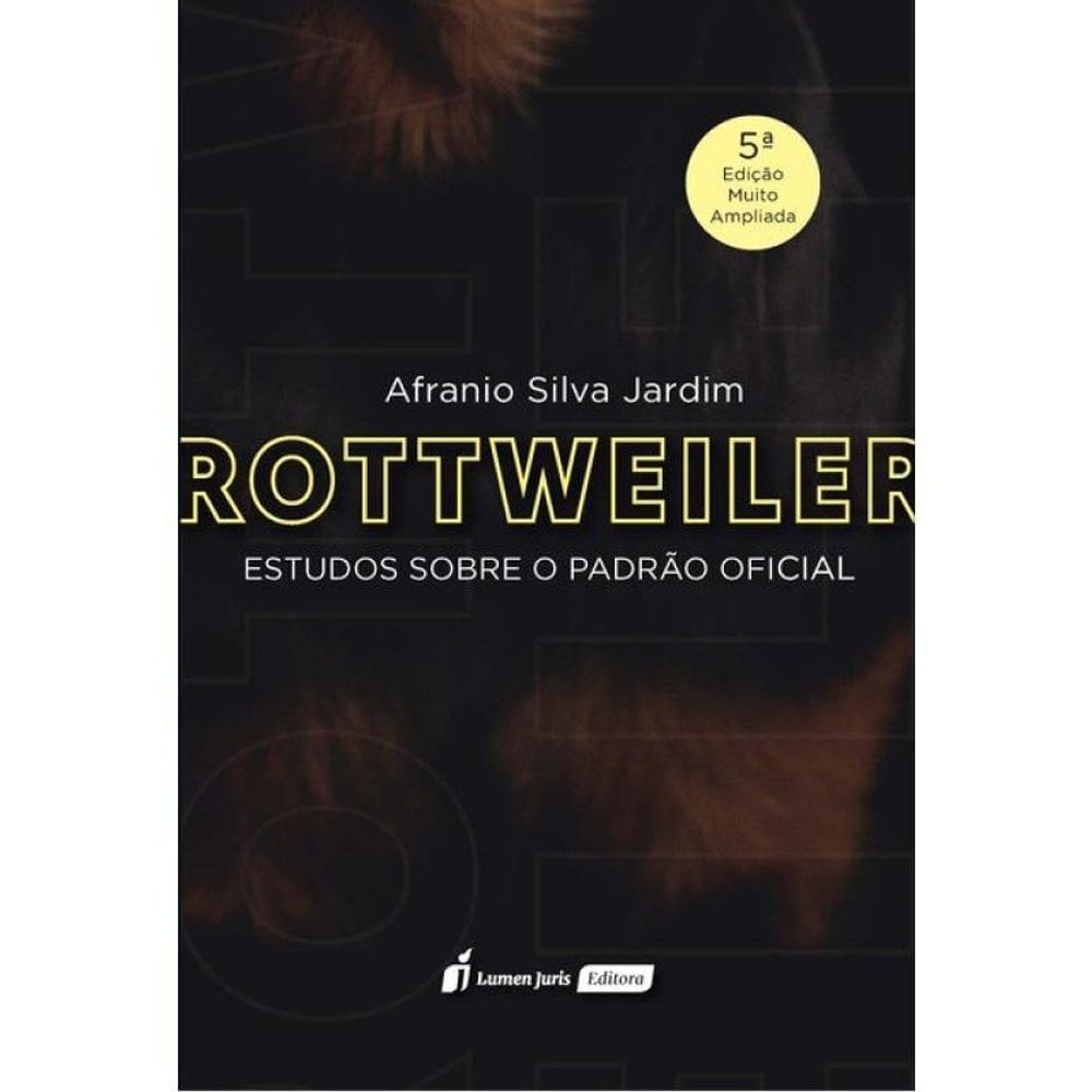 Rottweiler - Estudos Sobre O Padrão Oficial - 2026