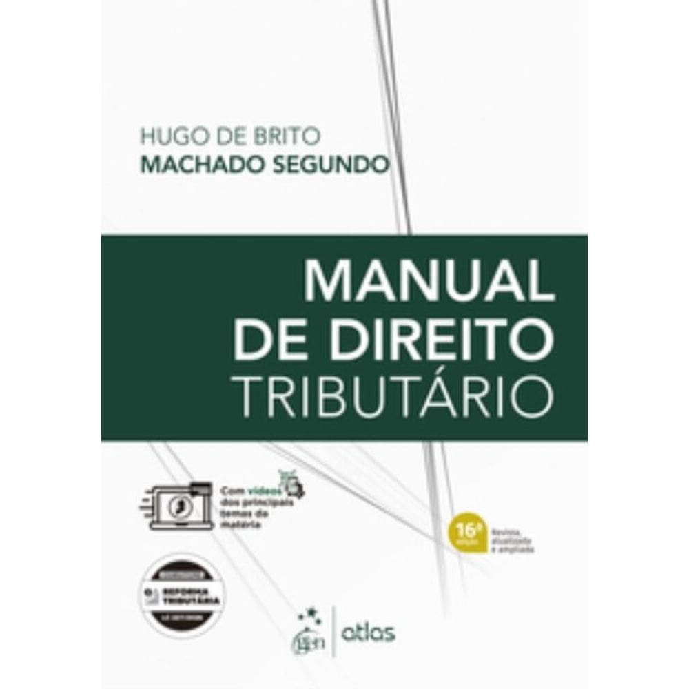 Manual De Direito Tributário - 16ª Edição 2026