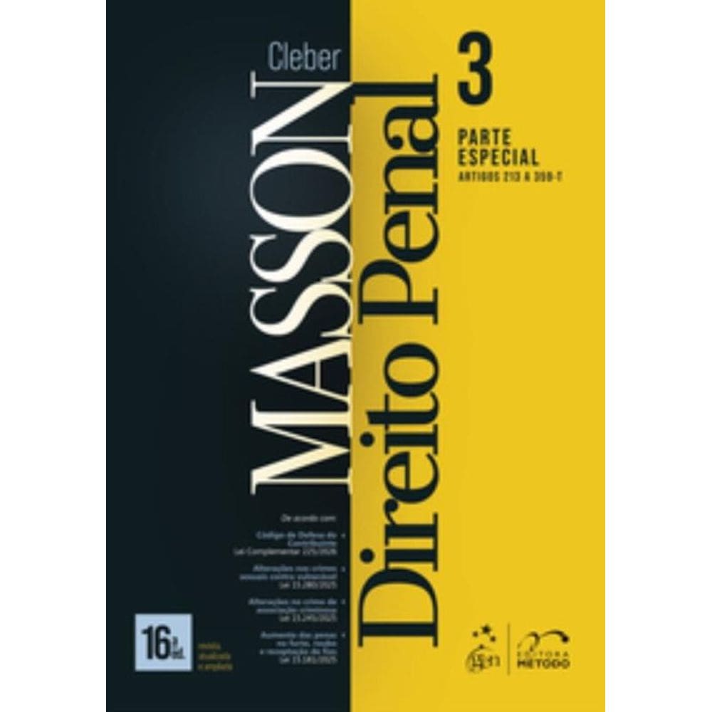 Direito Penal - Parte Especial - (Arts. 213 a 359-T) - Vol. 3 - 16Ed/26