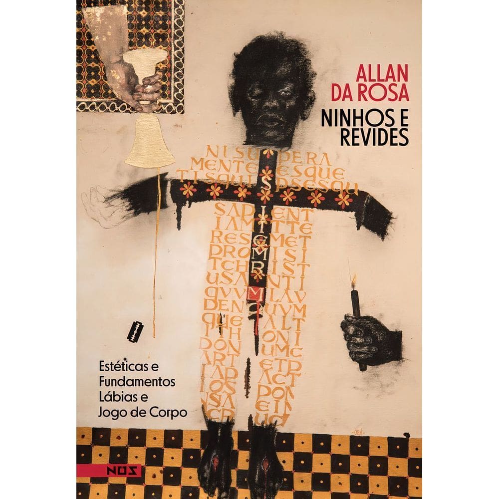 Ninhos e Revides - Estéticas e Fundamentos, Lábias e Jogo de Corpo