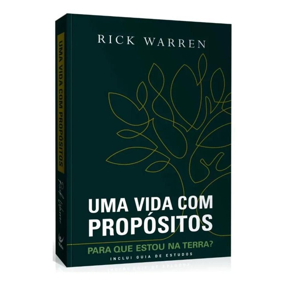 Uma Vida Com Propósito: Encontre Seu Sentido Rick Warren