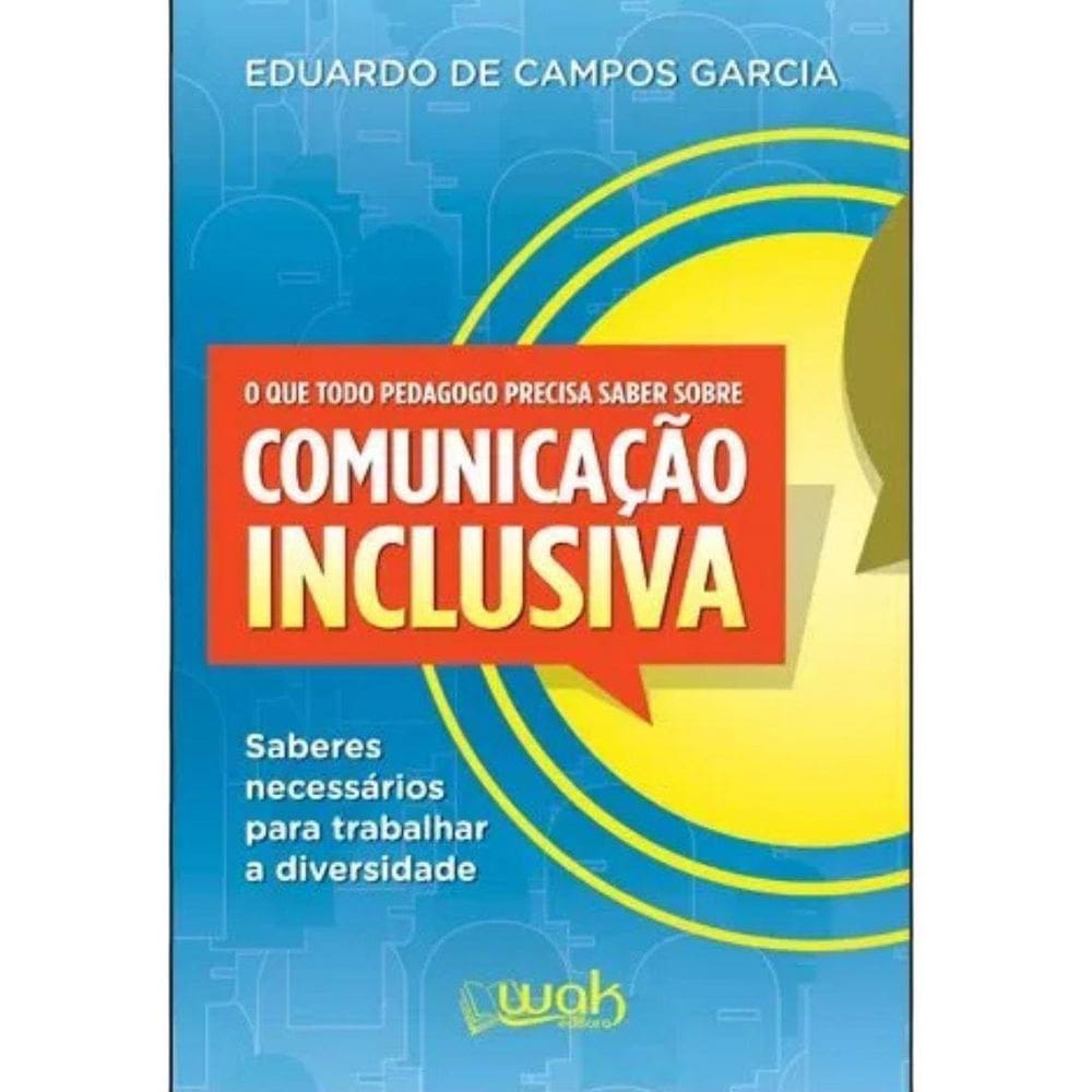 Livro O Que Todo Pedagogo Precisa Saber Sobre Comunicação
