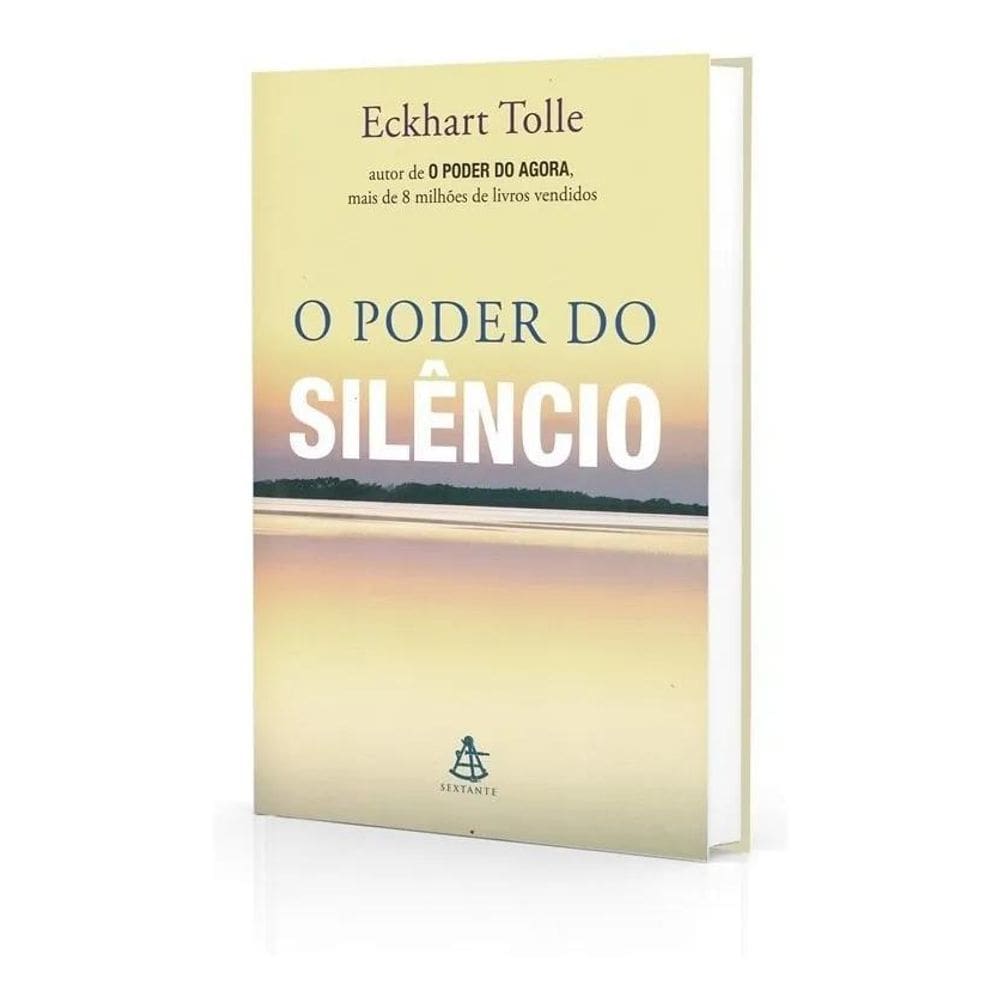 Poder Do Silêncio Eckhart Tolle: Paz Interior Agora