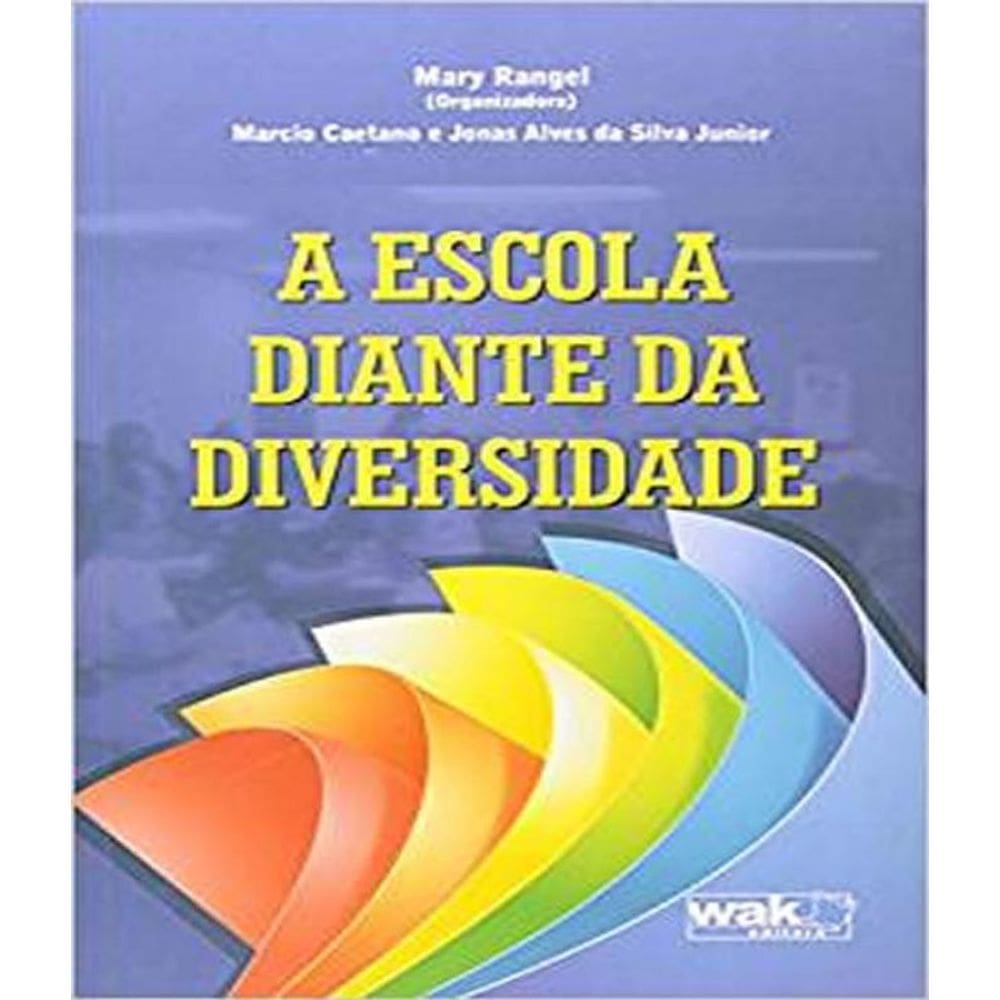 Livro Escola Diante Da Diversidade, A