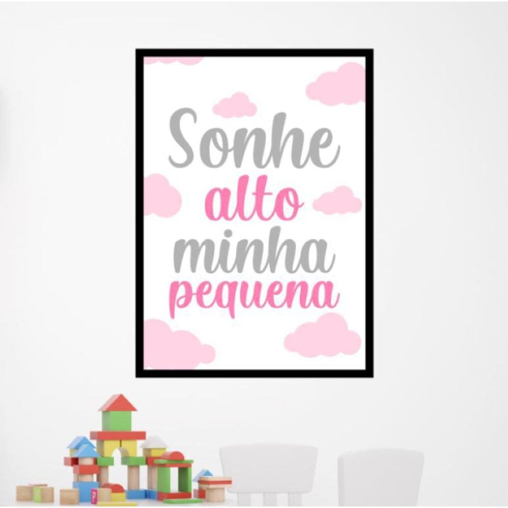 Quadro Decorativo Sonhe Alto Minha Pequena - Rosa