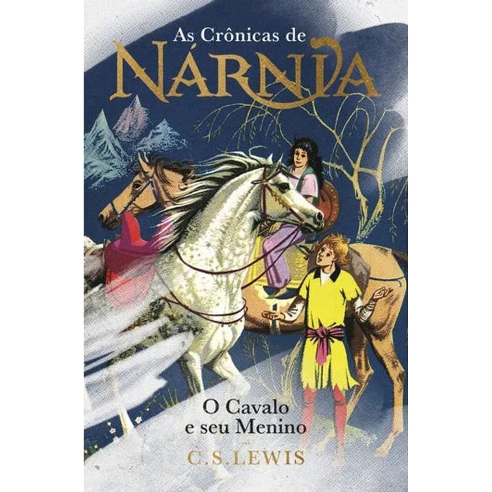 Nárnia: O Cavalo E Seu Menino Ed. Luxo Capa Dura