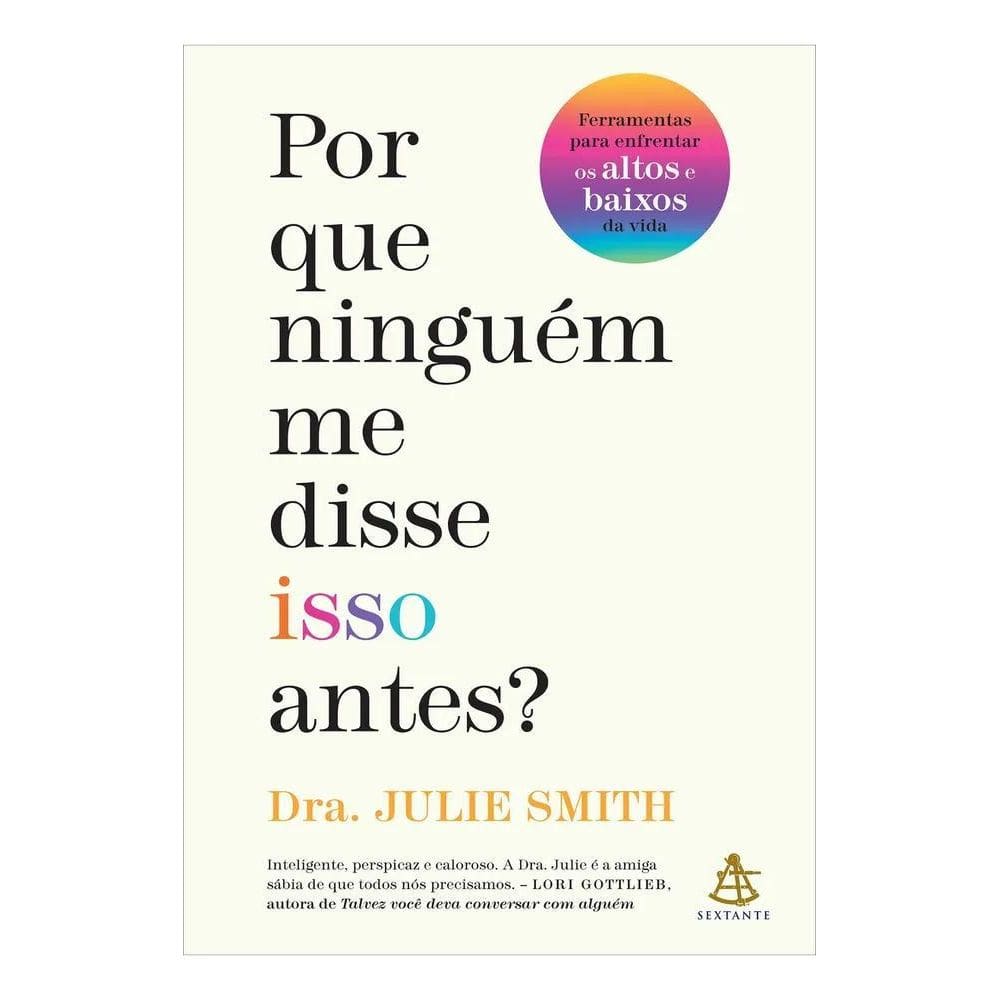 Guia Prático Saúde Mental: Dicas Da Dra. Julie Smith