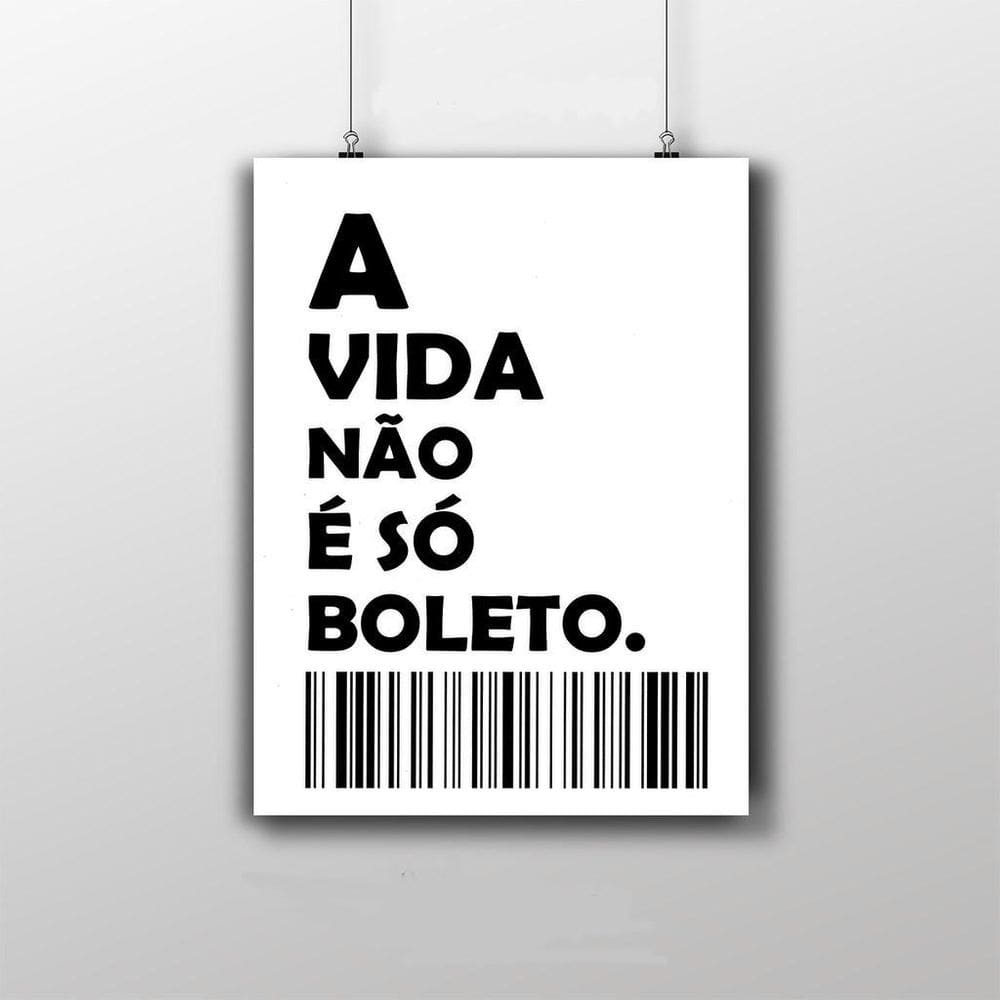 Placa Decorativa Frase A Vida Não É Só Boleto 20X30Cm