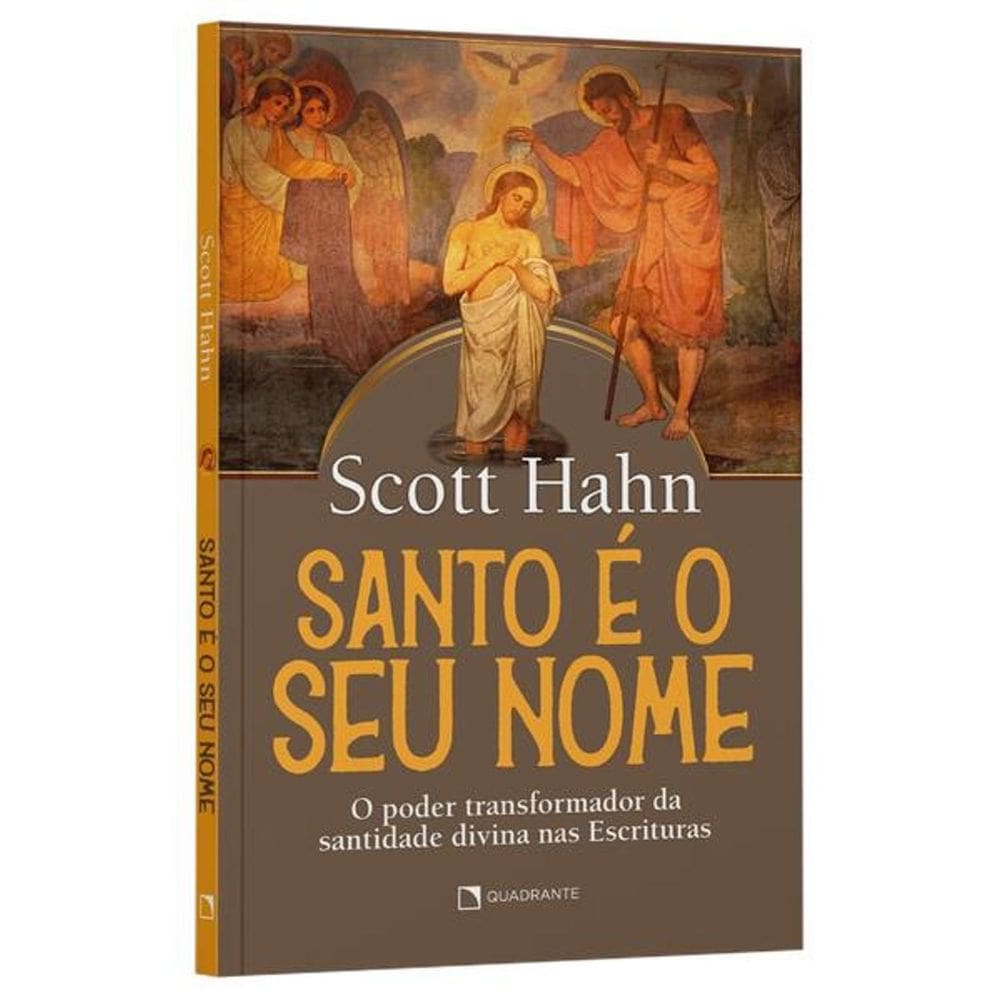 Livro Santo é o seu nome - O poder transformador da santidade divina nas Escrituras