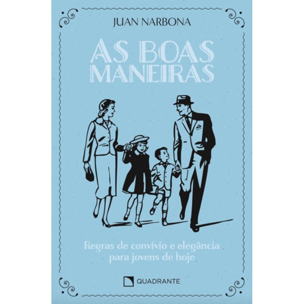 Livro As boas maneiras - Regras de convívio e elegância para jovens de hoje