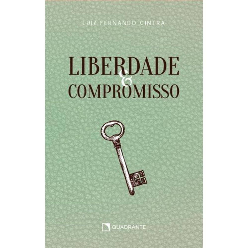 Livro Liberdade & Compromisso