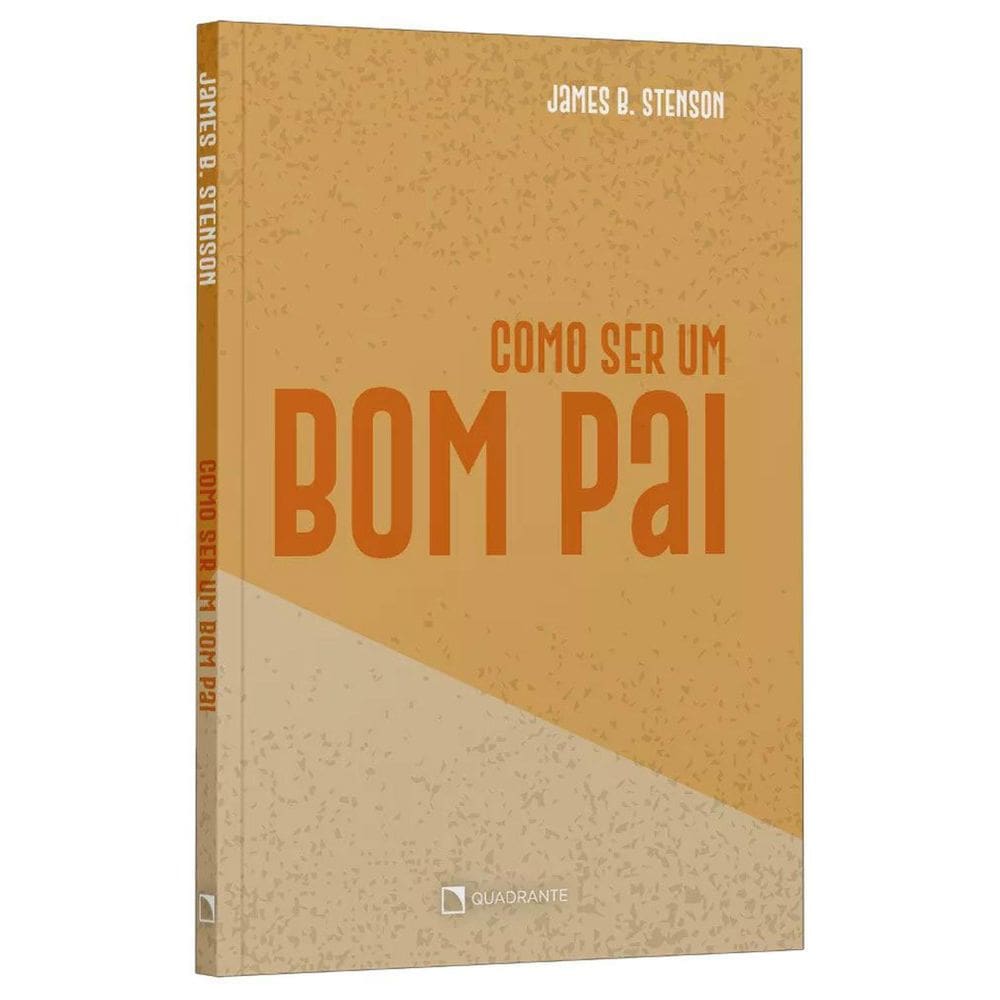 Livro Como ser um bom pai - 2ª Edição