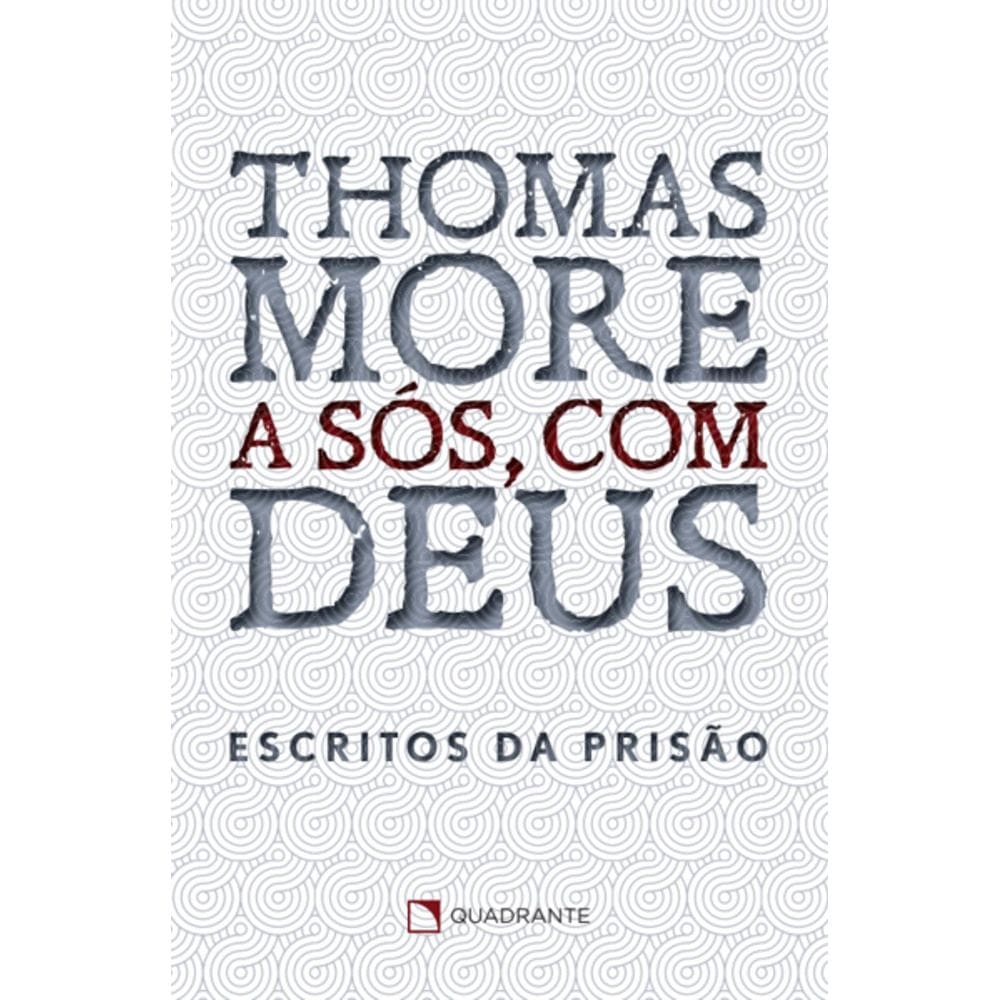 Livro A sós, com Deus - Escritos da prisão