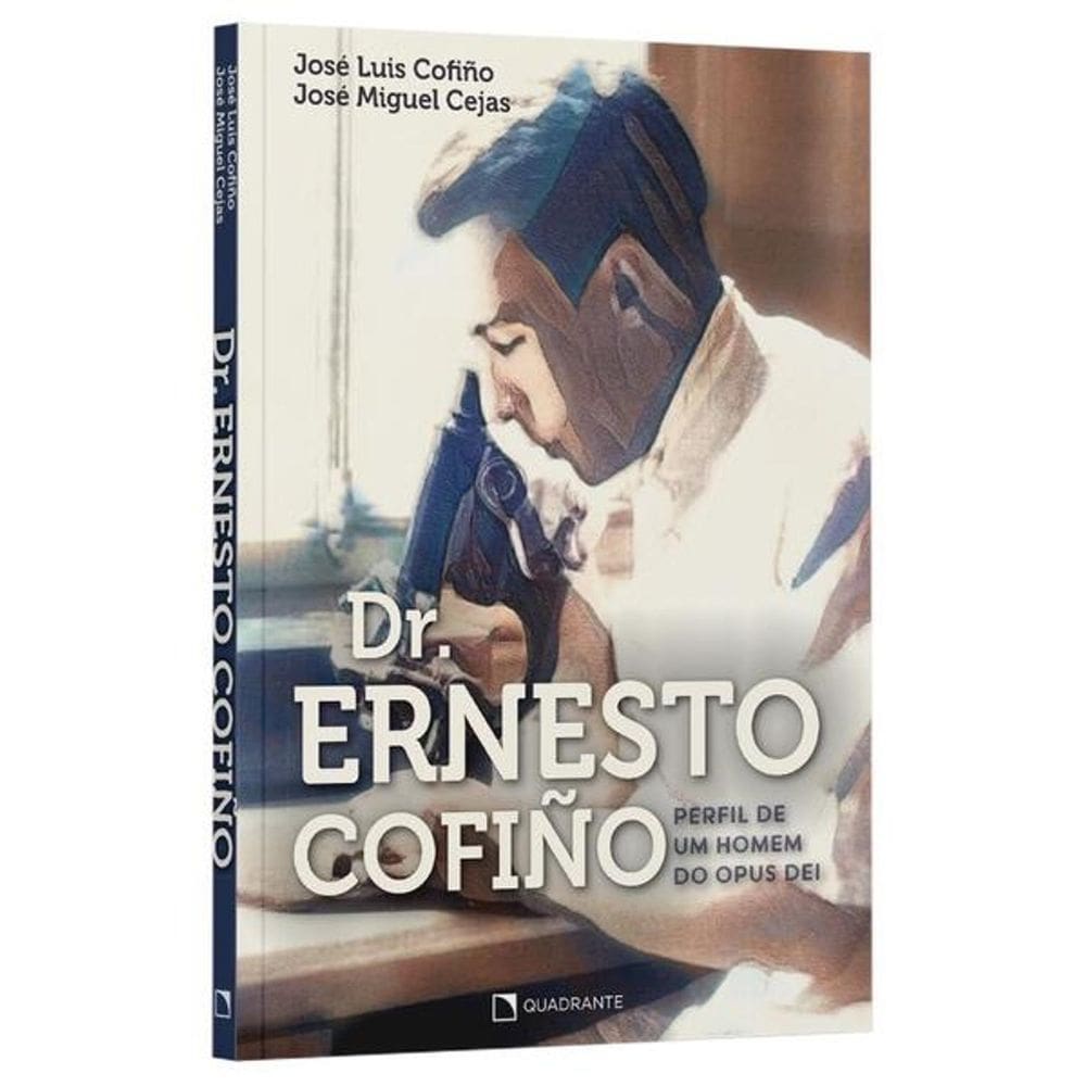 Livro Dr. Ernesto Cofiño - Perfil de um homem do Opus Dei