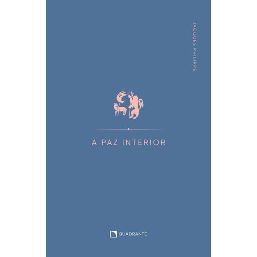 Livro A Paz Interior - 3º Edição