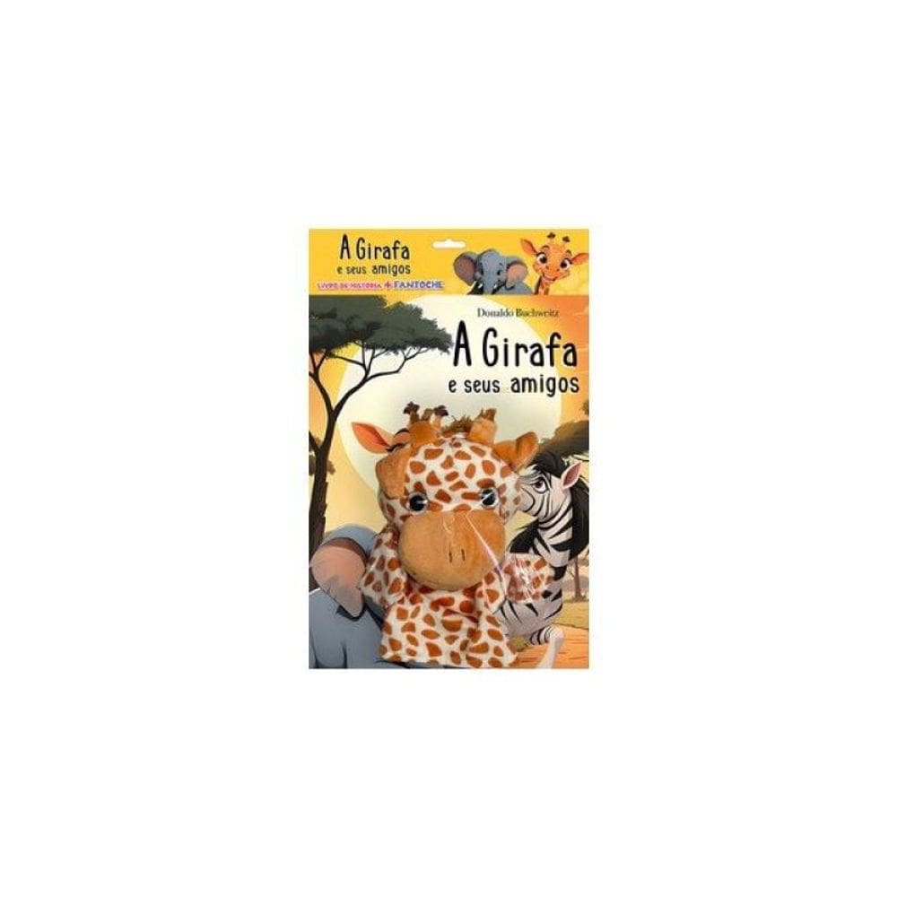A Girafa E Seus Amigos - Livro De História + Fantoche