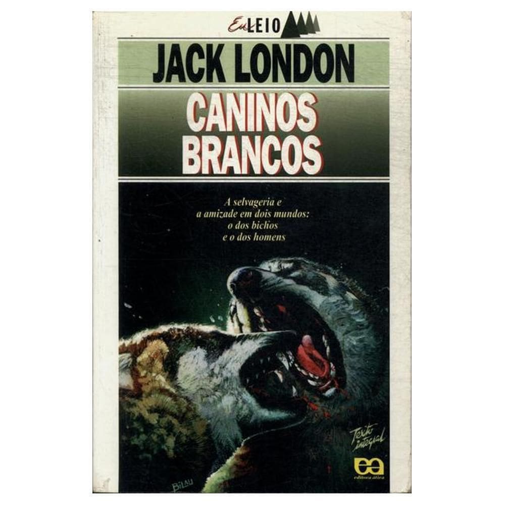Livro Caninos Brancos - Editora Ática