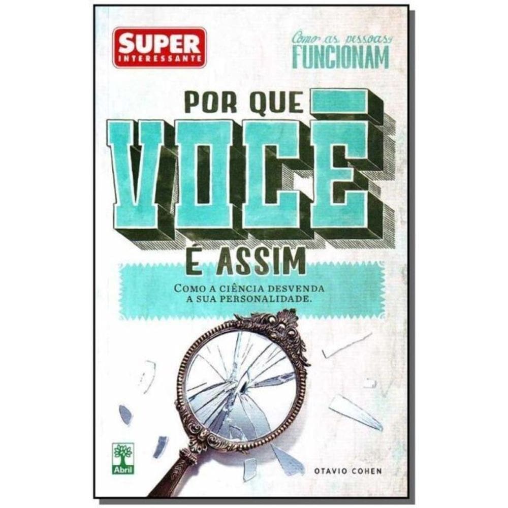 Como As Pessoas Funcionam - Por Que Voce