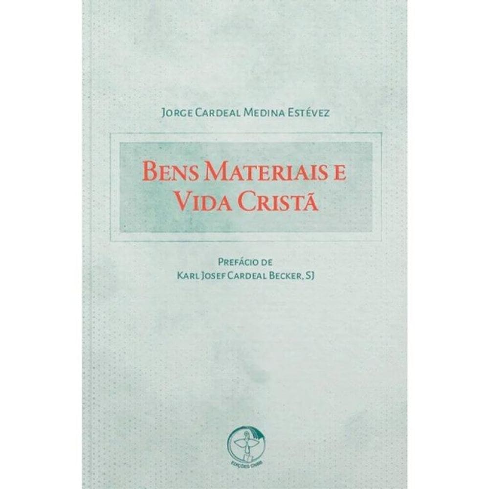 Bens Materiais E Vida Crista
