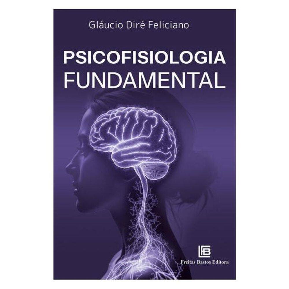 Psicofisiologia Fundamental