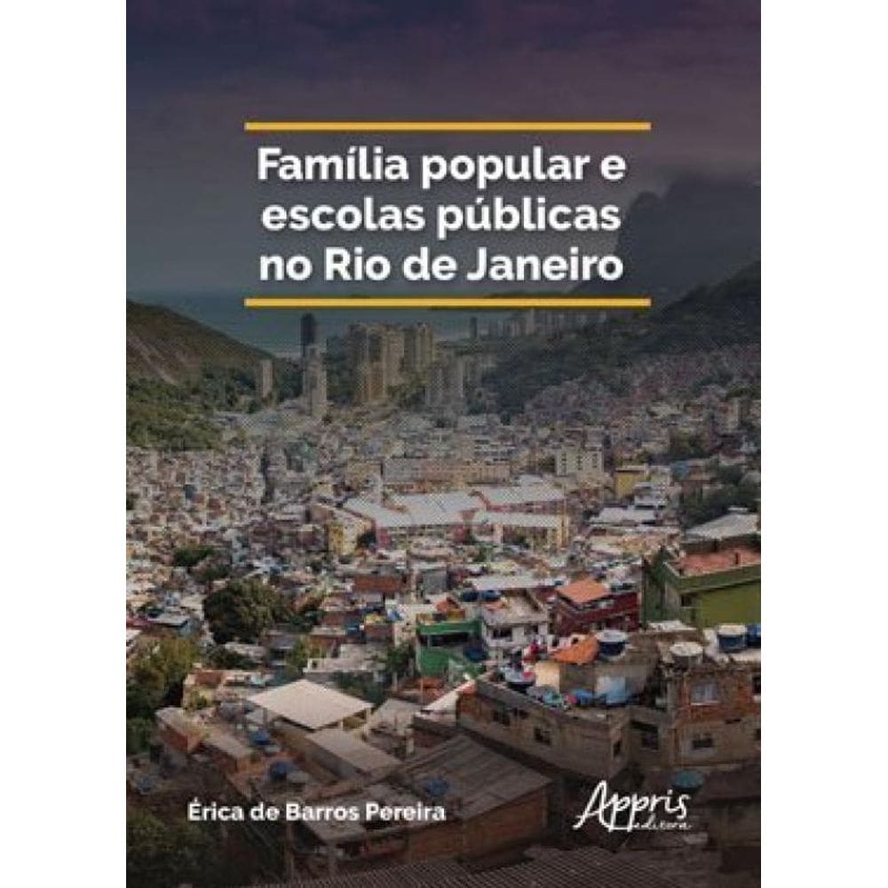 Família Popular E Escolas Públicas No Rio De Janeiro
