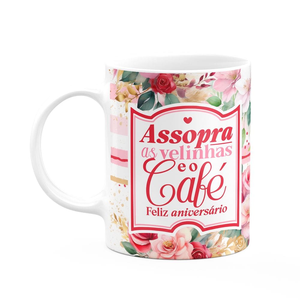 Caneca Aniversário - Assopra as velinhas e o café - M2