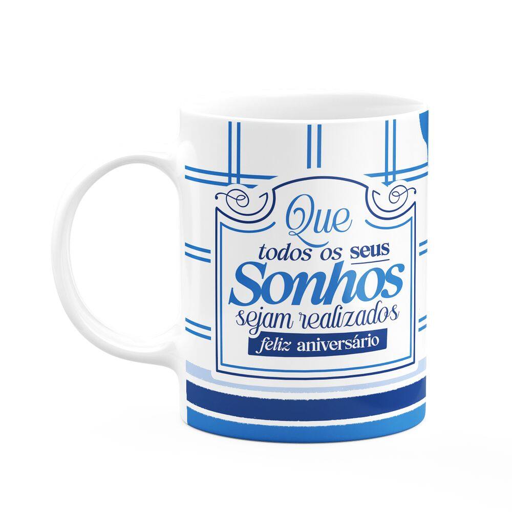 Caneca Aniversário - Que seus sonhos sejam realizados