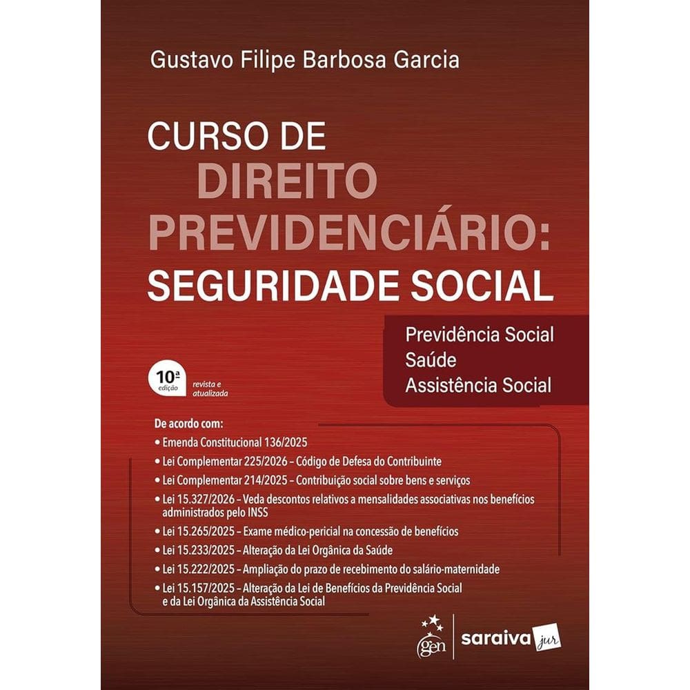 Curso De Direito Previdenciario: Seguridade Social - 10 Edicao 2026