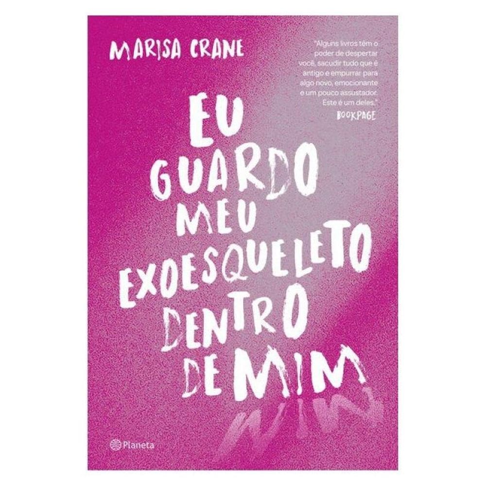 Eu Guardo Meu Exoesqueleto Dentro De Mim