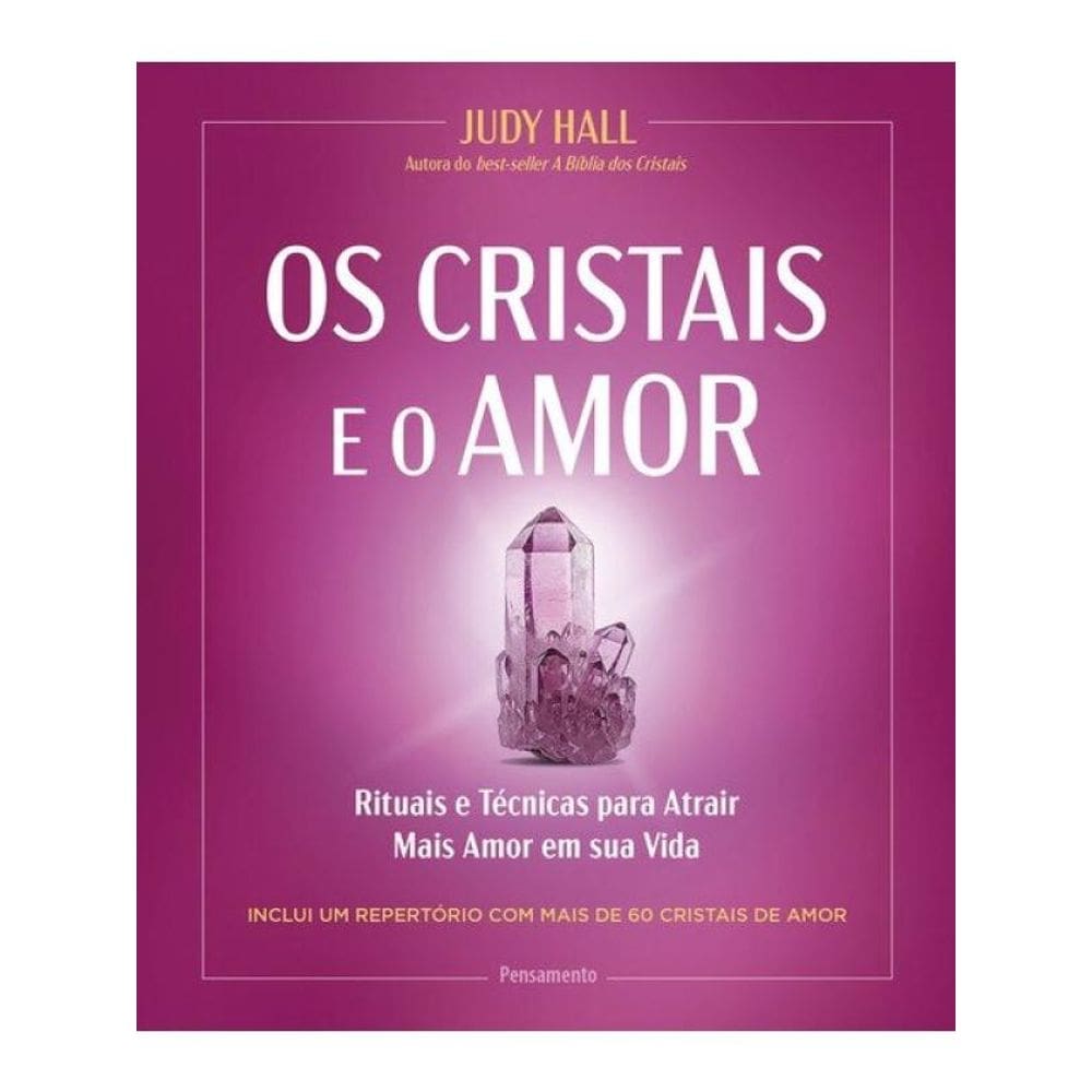 Os Cristais E O Amor