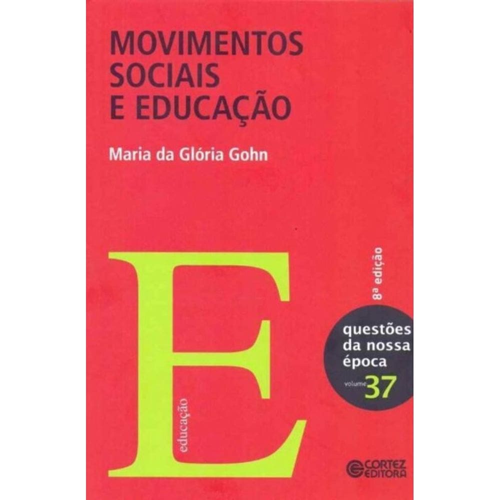 Movimentos Sociais e Educação - Vol. 37