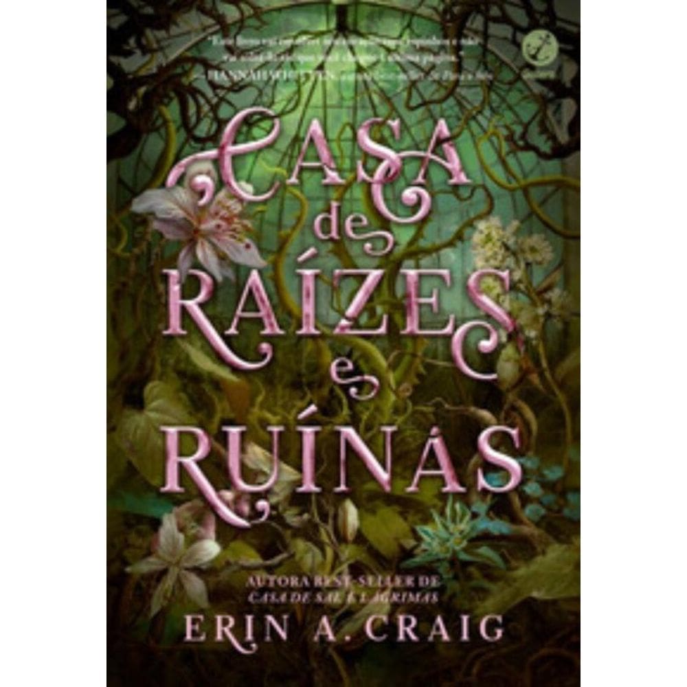 Casa de raizes e ruinas (Vol. 2 Irmas do Sal)